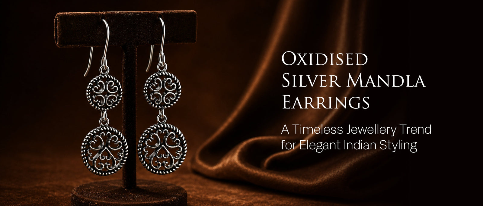 Oxidised Silver Mandla Earrings: A Timeless Jewellery Trend for Elegant Indian Styling